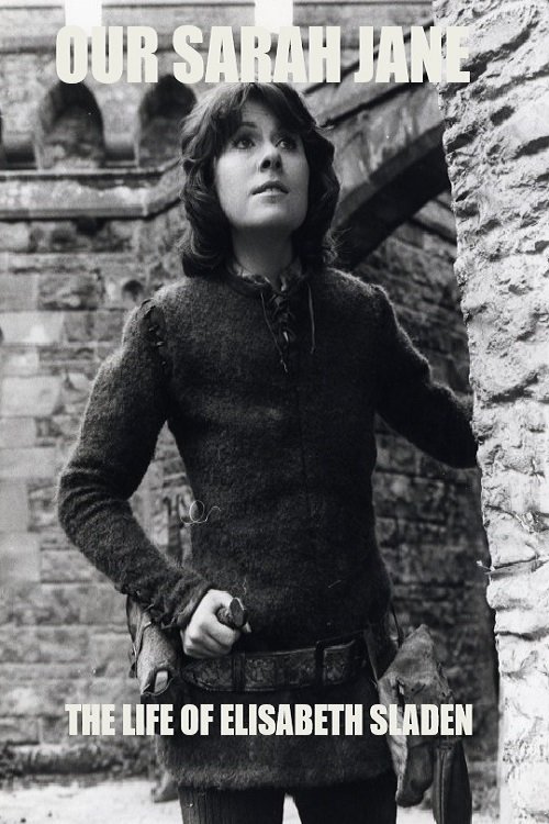 Постер Our Sarah Jane – Elisabeth Sladen Tribute